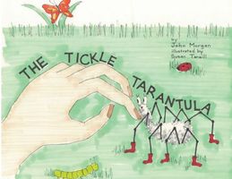 Cover of The Tickle Tarantula by John Morgan