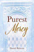Purest Mercy