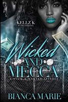 Wicked and Mecca