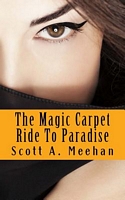 The Magic Carpet Ride to Paradise