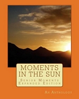 Cover of Moments in the Sun by John E. Carson