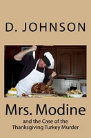 Cover of Mrs. Modine and the Case of the Thanksgiving Turkey Murder by D. Ann Johnson