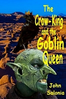 The Crow-King and the Goblin-Queen