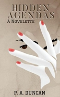 Cover of Hidden Agendas by P.A. Duncan