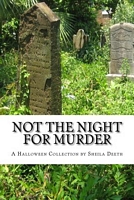 Cover of Not the Night for Murder by Sheila Deeth