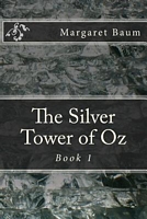 The Silver Tower of Oz