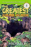 Cover of The Greatest Summer Vacation by E. Michaels
