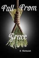 Cover of Fall from Grace by R. Stachowiak