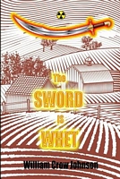 The Sword Is Whet