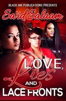 Love, Lies and Lacefronts