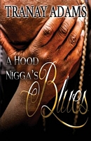 A Hood Nigga's Blues