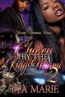 Cover of Chosen by the King of Miami 2 by Tya Marie
