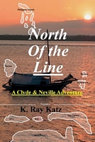 Cover of North of the Line by K. Ray Katz