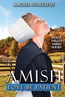 Amish Love Be Patient
