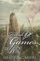 Foolish Games