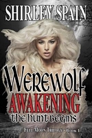 Werewolf Awakening: The Hunt Begins