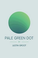 Cover of Pale Green Dot by Justin Groot