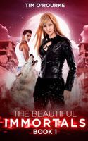 The Beautiful Immortals (Book One)