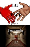 The Pact/Paranoia of Suite 112
