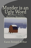 Cover of Murder Is an Ugly Word by Karen Rempel Arthur