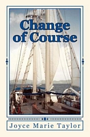 Cover of Change of Course by Joyce Marie Taylor