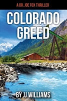 Colorado Greed