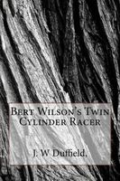 Bert Wilson's Twin Cylinder Racer