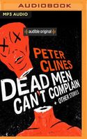 Dead Men Can't Complain and Other Stories