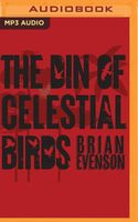 The Din of Celestial Birds