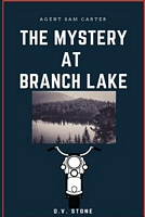 The Mystery at Branch Lake