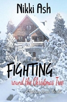 Fighting 'round the Christmas Tree