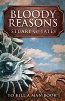 Bloody Reasons
