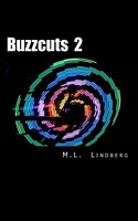 Cover of Buzzcuts 2 by M.L. Lindberg