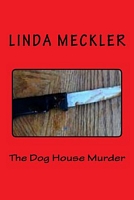 The Dog House Murder