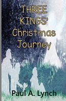 Three Kings' Christmas Journey