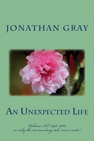 An Unexpected Life: Volume IX: 1998-2000 or why the neverending tale never ends!