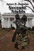 Cover of Georgia Nights by Agnes H. Hagadus