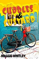 Cover of Cuddles and Custard by Maggie Whitley