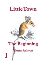 Cover of Littletown the Beginning by Glenn Ashton