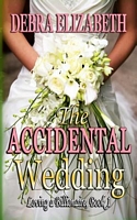 The Accidental Wedding