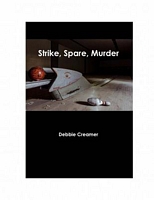 Cover of Strike, Spare, Murder by Debbie Creamer