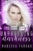 Unraveling Darkness