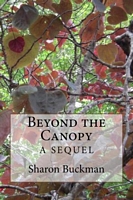 Cover of Beyond The Canopy by Sharon Buckman