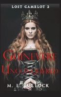 Guinevere Unconquered