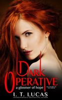 Dark Operative: A Glimmer of Hope