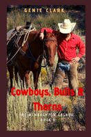 Cowboys, Bulls & Thorns