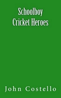 Schoolboy Cricket Heroes