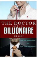 The Doctor and The Billionaire, Book Two and Book Three