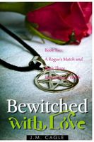 Bewitched with Love, Book 2 and Book 3