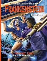 The New Adventures of Frankenstein Collection Volume 2